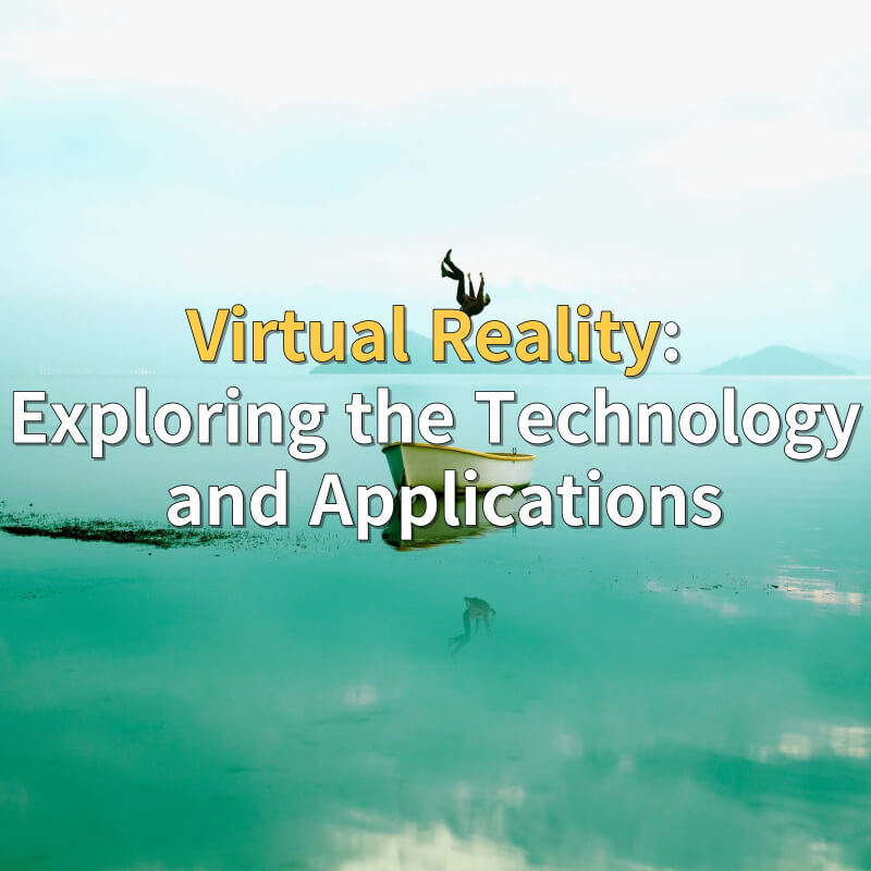 Virtual Reality Exploring the Technology and Applications 알려드림